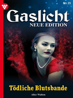 cover image of Gaslicht--Neue Edition 21 – Mystikroman